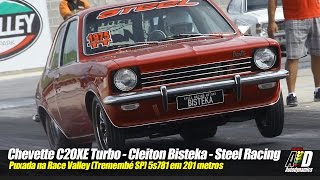 Chevette 1974 com motor C20XE 20 16v GM fazendo 5s7 nos 201m [upl. by Iva507]