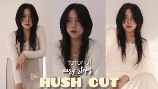 HUSH CUT✁ New Trendy Cut  TUTORIAL do it at home [upl. by Coltun]