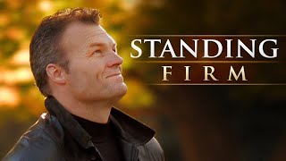 Standing Firm  Full Movie  God’s Sovereignty In Our Struggles [upl. by Garson]