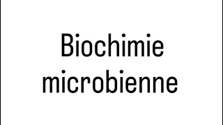 biochimie microbienne part 03 L3 microbiology ✅🥼🤍🔬🧫 [upl. by Bac]