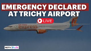 Trichy Airport LIVE News  Air India Flight To Attempt Belly Landing  Air India LIVE News [upl. by Shaun]