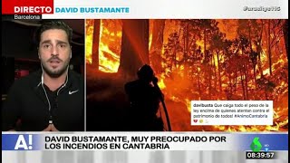 El enfado de David Bustamante por los incendios provocados en Cantabria [upl. by Selia]