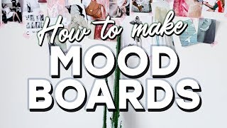 How to Create Great Mood Boards [upl. by Jaynell]