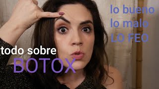 Cuidado de la piel  Todo Sobre Botox  lo bueno lo malo y lo Feo [upl. by Sims338]