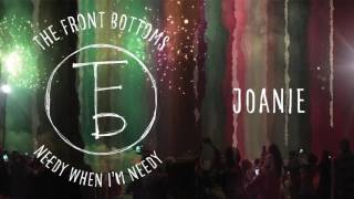 The Front Bottoms Joanie Audio [upl. by Moll250]