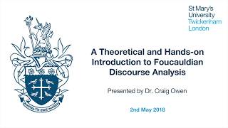 Craig Owen  A Theoretical and Handson Introduction to Foucauldian Discourse Analysis [upl. by Dermott]