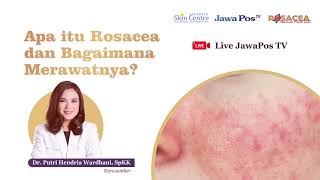 Yukk Kenali Penyakit Rosacea [upl. by Shamrao329]