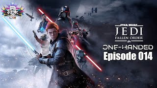 Star Wars Jedi Fallen Order  OneHanded  Episode 014 ItsShouTime [upl. by Dow]