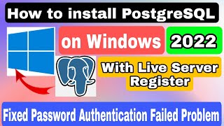 How to install PostgreSQL and pgAdmin on Windows Password Authentication Failed Error Fixed 2022 [upl. by Aierbma150]