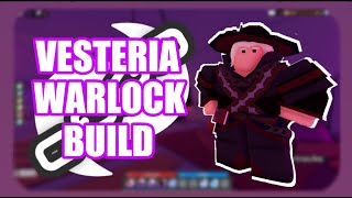 Warlock Build Vesteria NOT OUTDATED [upl. by Fujio]