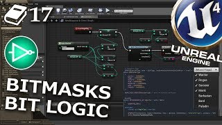 Bitmasks bitwise operations bit logic in Unreal Engine 4 [upl. by Ravaj]