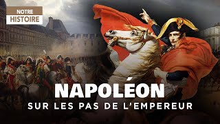 Napoléon  Sur les pas de Lempereur  Laissezvous guider  Reconstitution historique 3D  MG [upl. by Eliason]