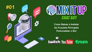 Como Instalar Configurar e usar o Mix It Up para Twitch YouTube e Trovo  Aula 01 [upl. by Ahsikel297]