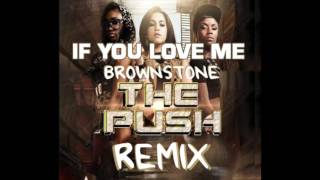 If you love me  Brownstone The Push Remix [upl. by Lytle]