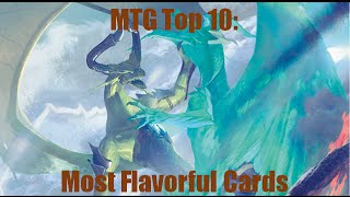 MTG Top 10 Most Flavorful Cards  Magic the Gathering  Episode 3 [upl. by Yerffoeg288]