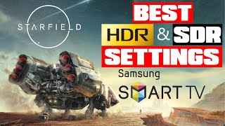 Starfield  Best HDR amp SDR Picture Settings for Samsung QDOLED TV S95B amp S95C on PC and Xbox Series [upl. by Ameline]