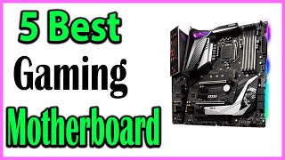 TOP 5 Best Gaming Motherboard Review 2024 [upl. by Eibber]