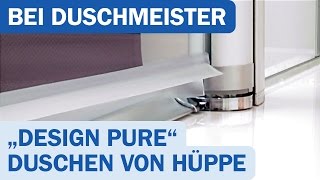 Hüppe Duschkabine Design pure Produktvideo [upl. by Buehler]