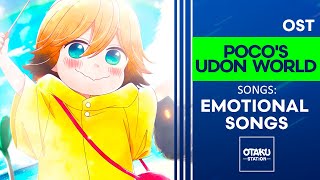 POCOS UDON WORLD  OST  EMOTIONAL SONGS 👈 [upl. by Nnaoj608]