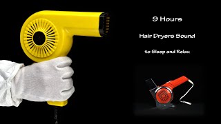 Hair Dryer Sound 17 and Hair Dryer Sound 5 Static  ASMR  9 Hours White Noise to Sleep and Relax [upl. by Barnett724]