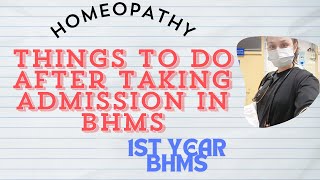 THINGS TO DO AFTER TAKING ADMISSION IN BHMS  1ST YEAR BHMS  HOMEOPATHY  BHMS  HOMOEOPATHY  NEET [upl. by Beauregard910]