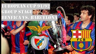 European Cup 9192  Group Stage  Benfica vs Barcelona [upl. by Der]