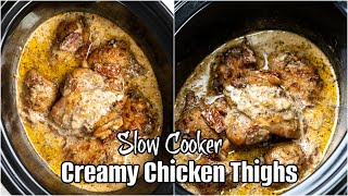 Slow Cooker Creamy Chicken Thighs [upl. by Marissa]