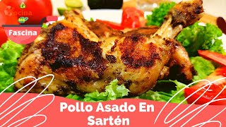 Pollo Asado En Sarten  Fácil y Jugoso LaCocinaMeFascina [upl. by Yelir]