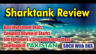 Shark tank Complete review sharks sharktankindia sharktankpakistan startups enterpreneur [upl. by Anahcar859]