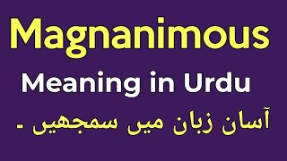 Magnanimous meaning in UrduHindi [upl. by Assyle]