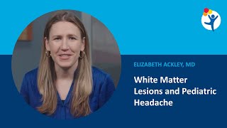 White Matter Lesions and Pediatric Headache [upl. by Daeriam595]