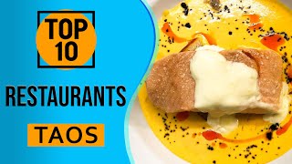 Top 10 Best Restaurants in Taos New Mexico [upl. by Goldsworthy8]