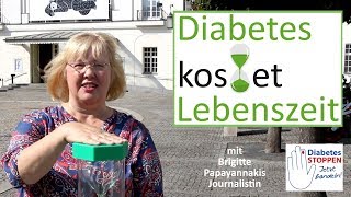 Diabetes kostet Lebenszeit 10 Brigitte Papayannakis fordert mehr Zeit für Aufklärung [upl. by Nonez]