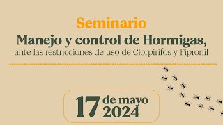 Seminario Manejo y control de Hormigas Jornada AM [upl. by Yeargain]