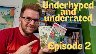 Underhyped and Underrated episode 2  John Wyndham and Burmese Days [upl. by Anirrehs]