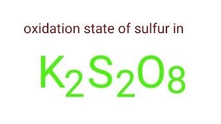 K2S2O8 oxidation state mydocumentary838 Find the oxidation state of sulfur in potassium persulfate [upl. by Evoy]