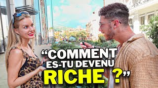 J’ai demandé aux MILLIONNAIRES de MONACO  comment êtesvous devenu RICHE [upl. by Anifled431]