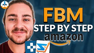 The Ultimate Guide to Amazon FBM  Merchant Fulfillment Guide [upl. by Shirk]