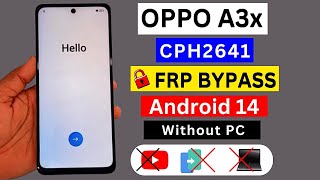 Oppo A3x Frp Bypass Android 14  Oppo A3x CPH2641 Google Account Bypass Without Pc New Update 2025 [upl. by Pricilla]