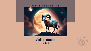 Volle Maan in Ram  maanmeditatie [upl. by Amoihc]