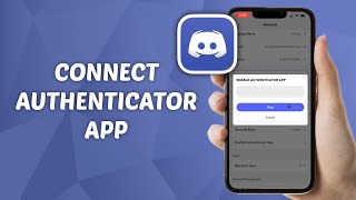 How to Connect Authenticator App to Discord [upl. by Jemimah]