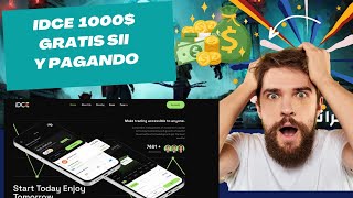 IDCE 1000 GRATIS SII Y PAGANDO [upl. by Letnahs768]