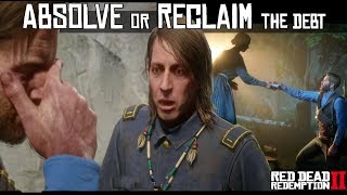 Absolve The Debt Or Reclaim The Debt Money Lending and Other Sins VI  VII Red Dead Redemption 2 [upl. by Dlareg]