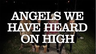 Angels We Have Heard On High  1 Girl Nation 1GN [upl. by Yniar]