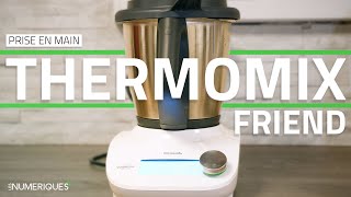 Vorwerk Thermomix Friend  Prise en main et découverte [upl. by Ivory]