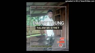 TALEM MI STRET 2024 Prod By AFOA RECORDS DADDY YOUNG PngVibez Official Audio Promo 🇵🇬 [upl. by Tammy]