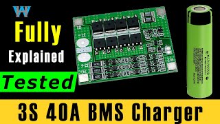 The complete Guide to using 3S 40A Lithium BMS Battery Charger [upl. by Cicily]