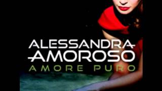 AMORE PURO  Alessandra Amoroso [upl. by Hcirdeirf854]