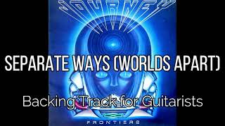 Journey  Separate Ways Worlds Apart Backing Track for Guitarists Neal Schon [upl. by Grunberg963]