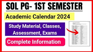 SOL PG First Semester Academic Calendar Release Classes Study Material Assessment Exam 2024 [upl. by Anuahs]